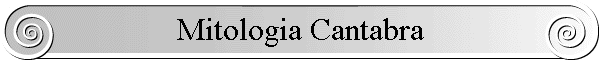 Mitologia Cantabra